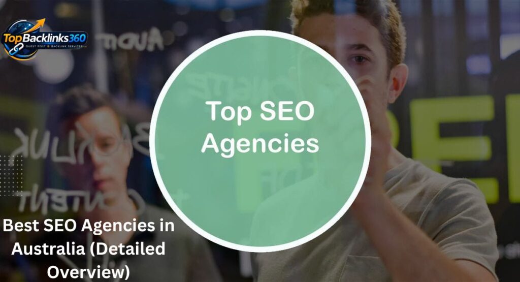 Best SEO Agencies in Australia (Detailed Overview)