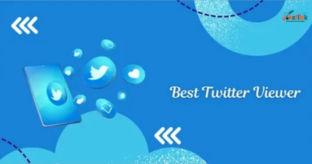 Best Twitter Viewer
