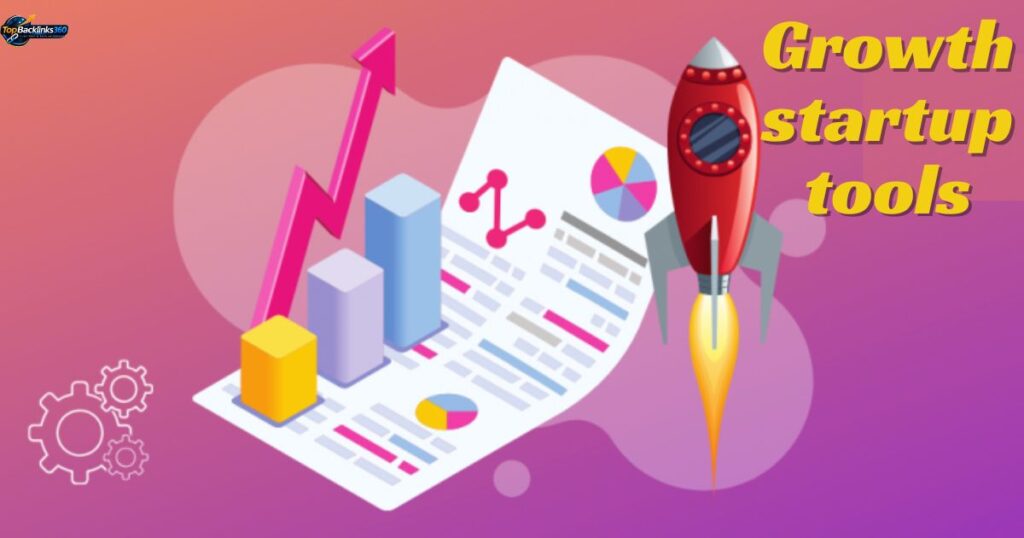 Growth startup tools