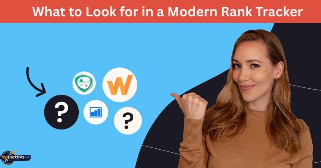 What to Look for in a Modern Rank Tracker