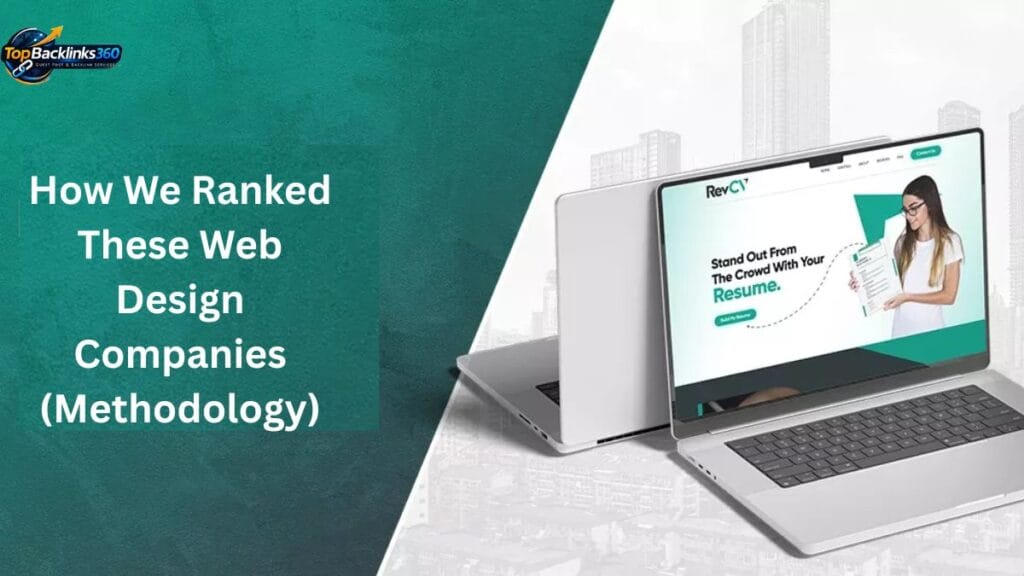 How We Ranked These Web Design Companies (Methodology)