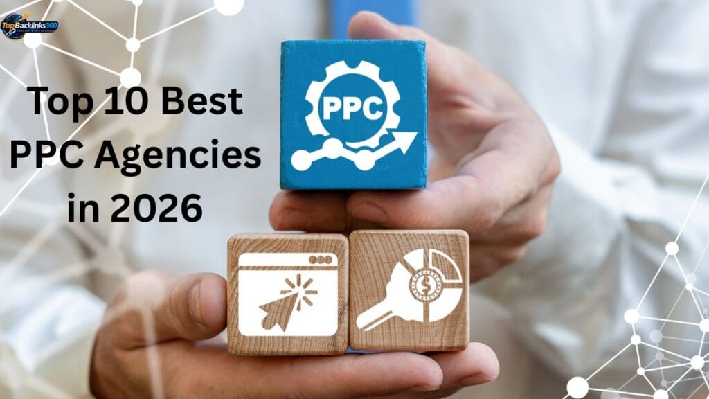 Top 10 Best PPC Agencies in 2026